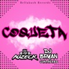 Coquetta (feat. DJ Bryan Contreras) - Single