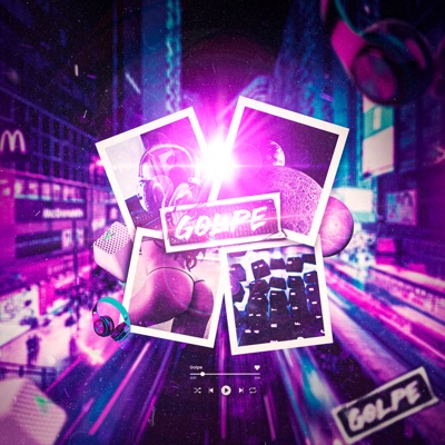 Golpe (feat. NEXH PROD) - Single