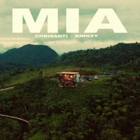MIA (feat. Kingzy) - Single - Chrisanti