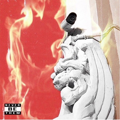 Never Be Them - Single