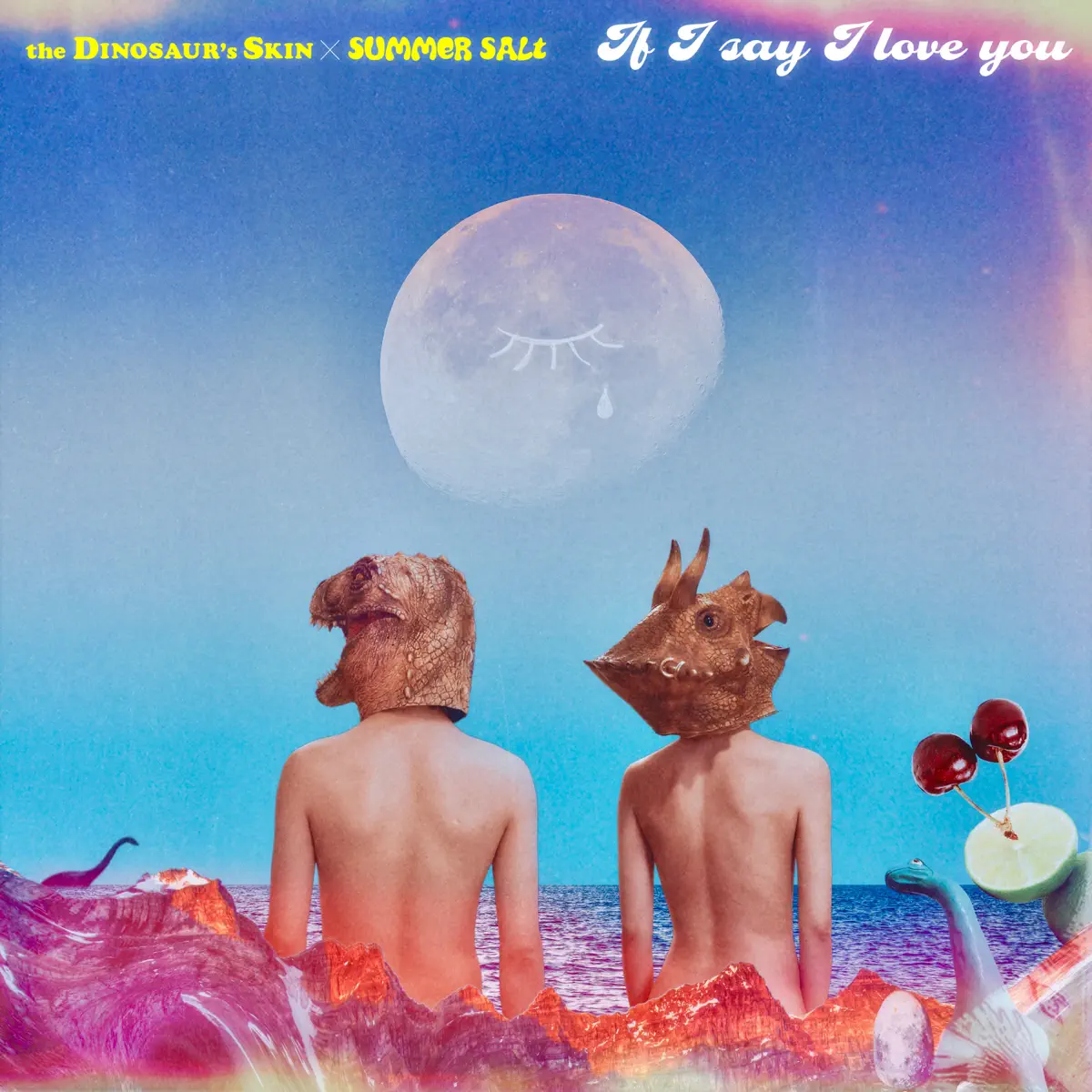恐龍的皮 & Summer Salt - If I Say I Love You - Single (2023) [iTunes Plus AAC M4A]-新房子