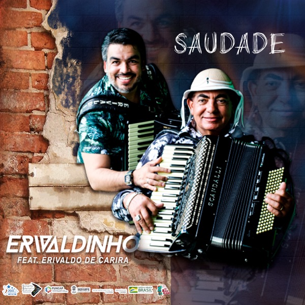 Saudade (feat. Erivaldo de Carira)
