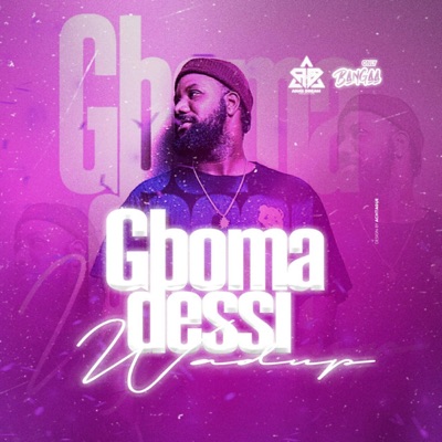 Gboma Dessi (feat. Wadup) [Bangaa session] - Single