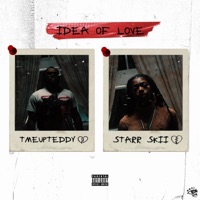 Idea of Love - Single - Tmeupteddy & Starr Skii