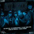  AINT RUNNIN