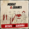Besos En Guerra - Morat & Juanes