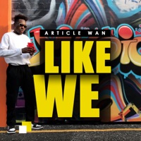 Like We - Single - Article Wan