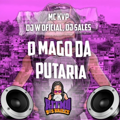 O Mago da Putaria - Single