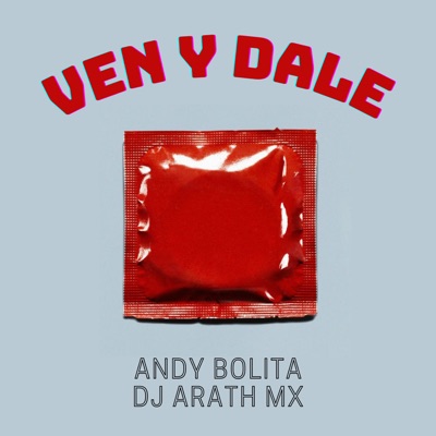 Ven y Dale - Single