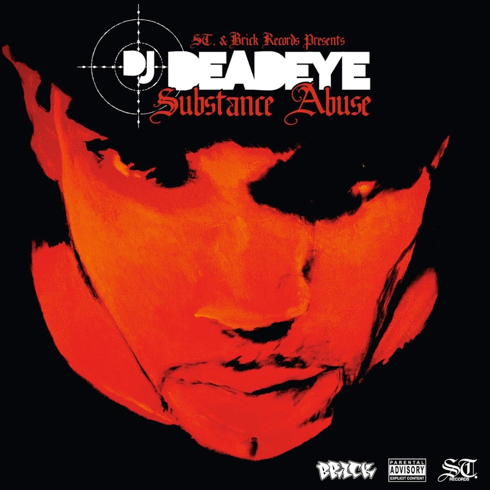 Обложка альбома «Substance Abuse» — DJ Deadeye