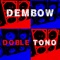 Palomo - Doble Tono lyrics