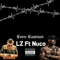 Corre Caminos (feat. Nuco) - Single - EL LZ