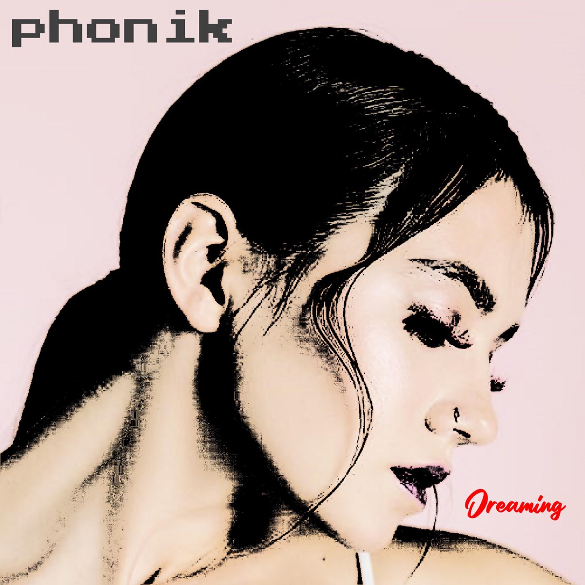 Dreaming single. Light Phonik. Phonik Obol. Phoniks with o.