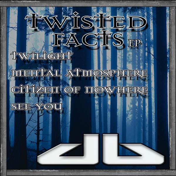 Twisted Facts - EP