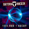 1000 und 1 Nacht - Bayern-Rocker