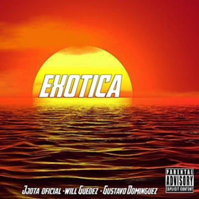 Exótica (feat. Jjota Oficial) - Single
