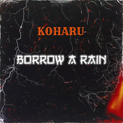 Koharu - Borrow a Rain