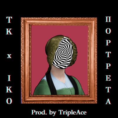 Portreta (feat. Iko & TripleAce) - Single