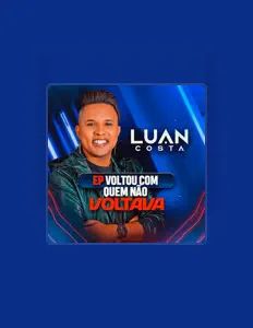 聆聽 Luan Costa、觀看音樂影片、閱讀小傳、查看巡演日期等！