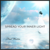 Spread Your Inner Light - Fred Westra