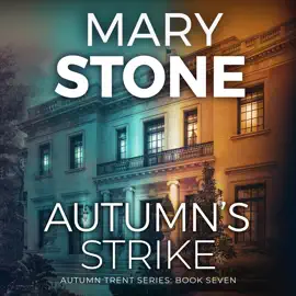 Autumn's Strike: Autumn Trent Series