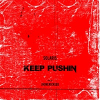 Keep Pushin - EP - Solaris