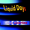 Blue Stories - Liquid Days