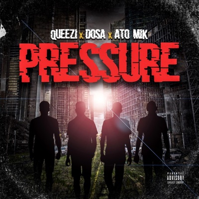 Pressure (feat. Mic Dosa & Ato-Mik) - Single