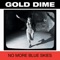 Denise - Gold Dime lyrics