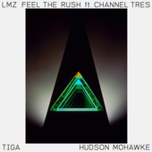 Feel the Rush (feat. Channel Tres) artwork