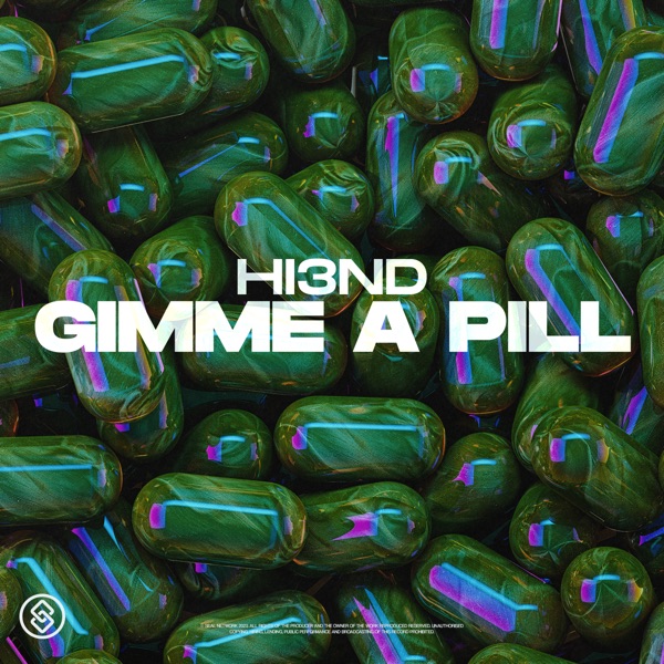 Gimme a Pill - Single