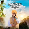 Paarkhu Nazar - Single