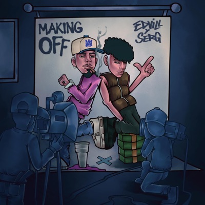 MAKING OFF (feat. SERG! & EDVILL) - Single