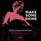 Make Some Shine (Live) artwork