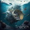 Trench - Px3 lyrics