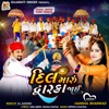 Dil Maru Dwarka Jai - Single