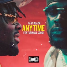 Anytime (feat. Fast Black) LL Coogi