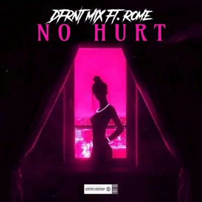 NO HURT (feat. ROME) - Single