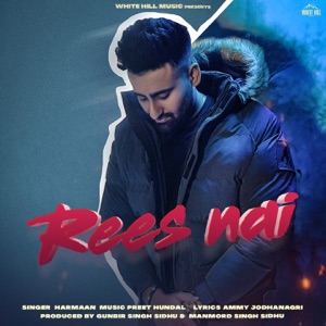 Rees Nai (feat. Preet Hundal)