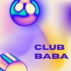 Club Baba - Single