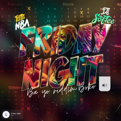 FRIDAY NIGHT (BOUYON 2023) (feat. TIITII NBA) - Single