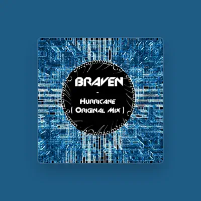 Listen to Braven, watch music videos, read bio, see tour dates & more!