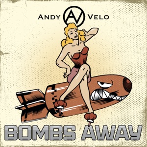 Andy Velo - Bombs Away - Line Dance Musik