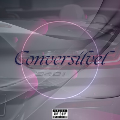 Conversível (feat. DjDereksp) - Single