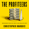 The Profiteers - Christopher Marquis