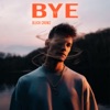 Bye - Single