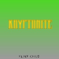 Kryptonite - Single - Flint Child