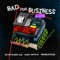 Bad For Business artwork