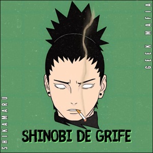 Shinobi de Grife  Shikamaru