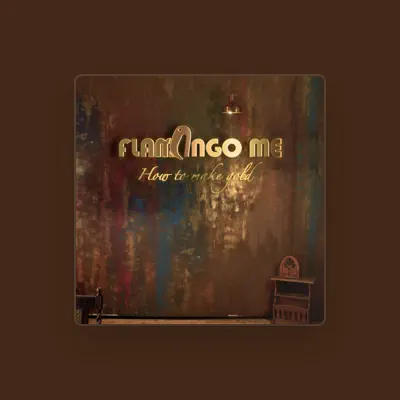 Listen to Flamingo Me, watch music videos, read bio, see tour dates & more!